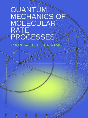 cover image of Quantum Mechanics of Molecular Rate Processes